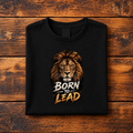 BORN TO LEAD